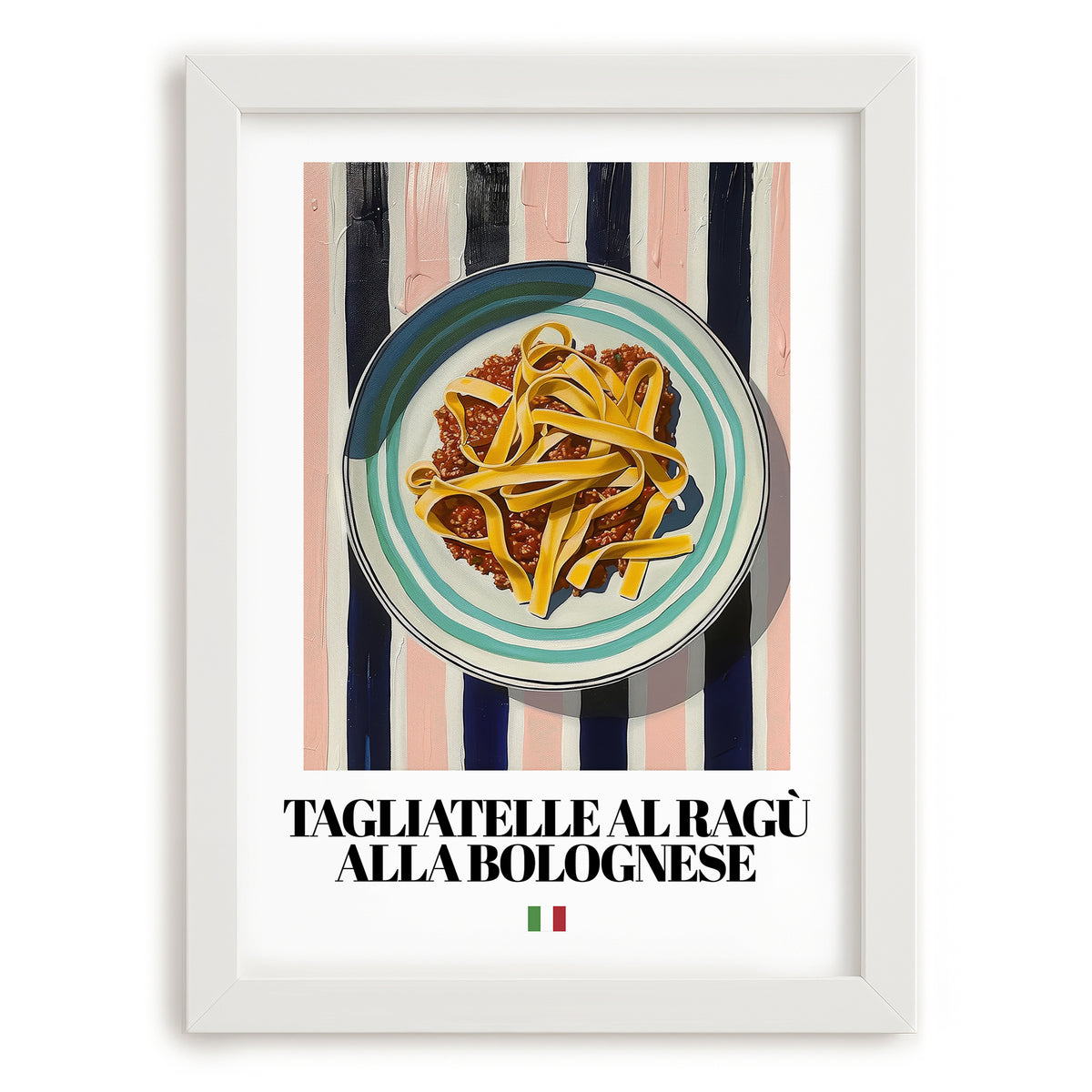 Tagliatelle al ragù alla Bolognese – Italian Pasta, Trattoria Poster, placed in minimal white frame