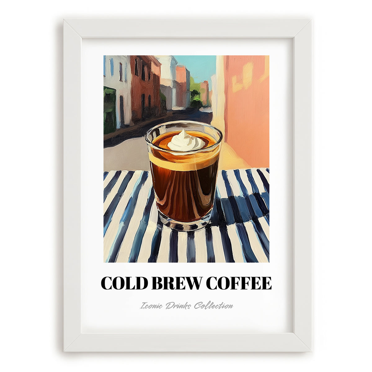 Cold Brew – American Street Café Scene, American Coffee Still Life, placed in minimal white frame