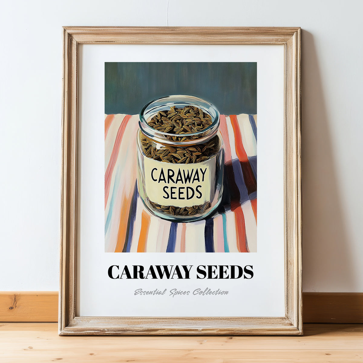 Caraway Seeds – on Striped Tablecloth, Spices Wall Poster, in wooden frame leaning on the floor