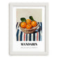 Mandarin – on Striped Tablecloth, Fruit Still Life, placed in minimal white frame