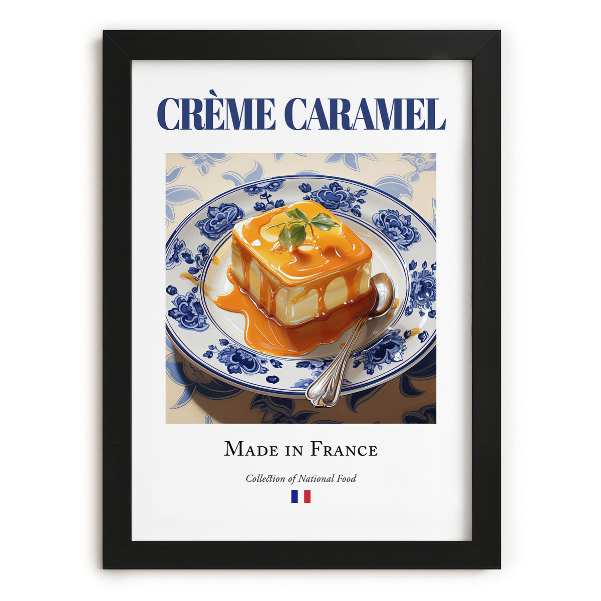 Crème caramel – French Dessert Dish, Restaurant Poster, in sleek black frame