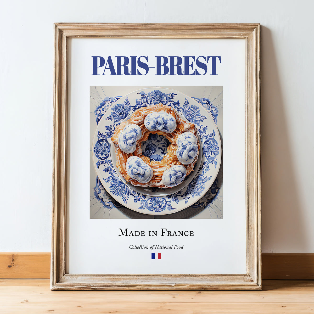 Paris-Brest – French Dessert Dish, Farmhouse Kitchen Poster, in wooden frame leaning on the floor