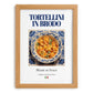 Tortellini in brodo – Italian Pasta, Osteria Illustration, set in oak frame