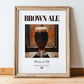 Brown Ale – English Beer, Gastropub Still Life, in wooden frame leaning on the floor