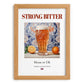 Strong Bitter – English Beer, Sports Bar Poster, set in oak frame