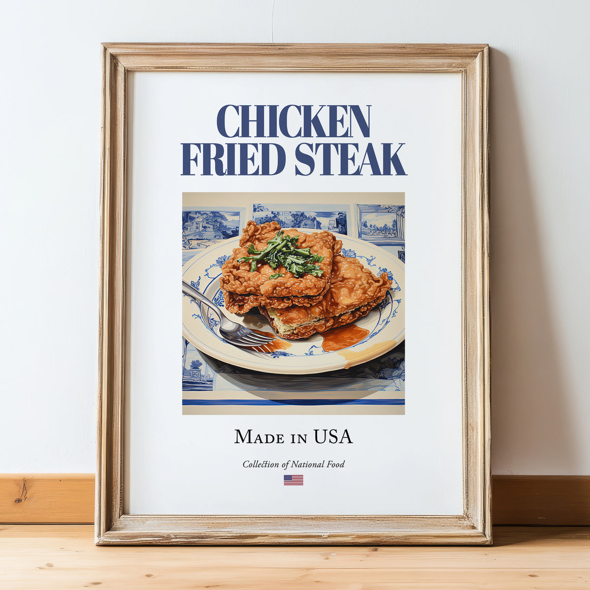 Chicken Fried Steak – American Meat Dish, Bistro Print, in wooden frame leaning on the floor
