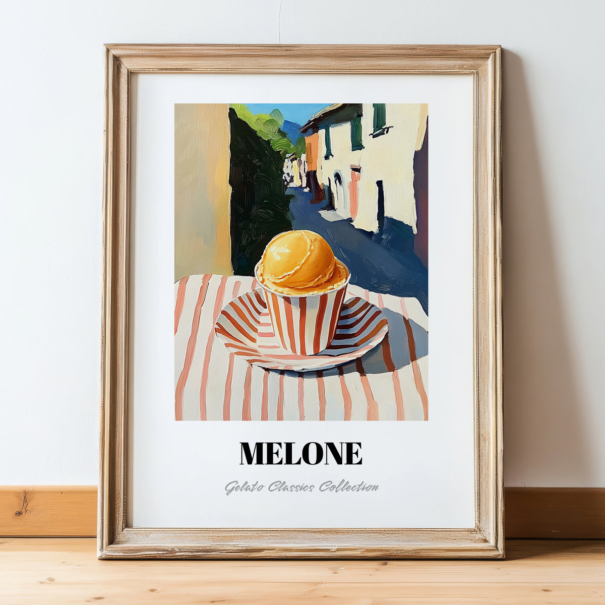 Gelato Melone – Italian Street Café Scene, Gelato Painting, in wooden frame leaning on the floor