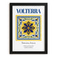 Volterra, Italy – Travel Print, in sleek black frame